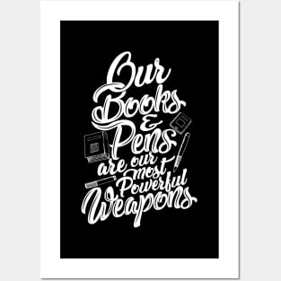 'Our Most Powerful Weapons' Education Shirt Posters and Art